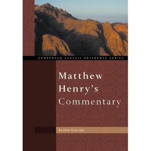 Matthew Henry's Commentary -- Matthew Henry
